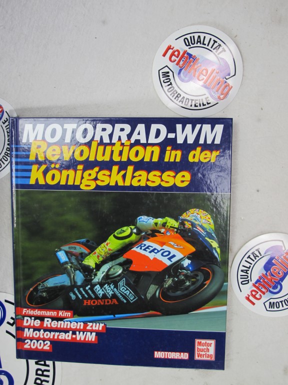 Motorrad WM Revolution in der Köngisklasse 2002